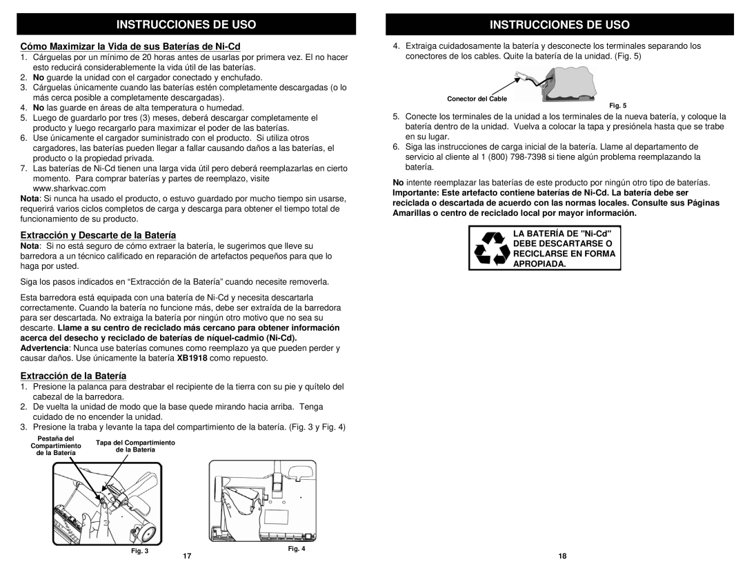 Shark APL1172 N manual Cómo Maximizar la Vida de sus Baterías de Ni-Cd, Extracción y Descarte de la Batería 