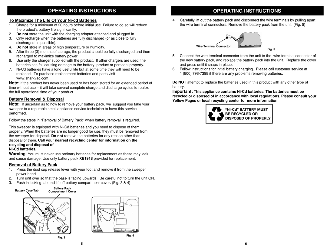 Shark APL1172 N manual To Maximize The Life Of Your Ni-cd Batteries, Battery Removal & Disposal, Removal of Battery Pack 