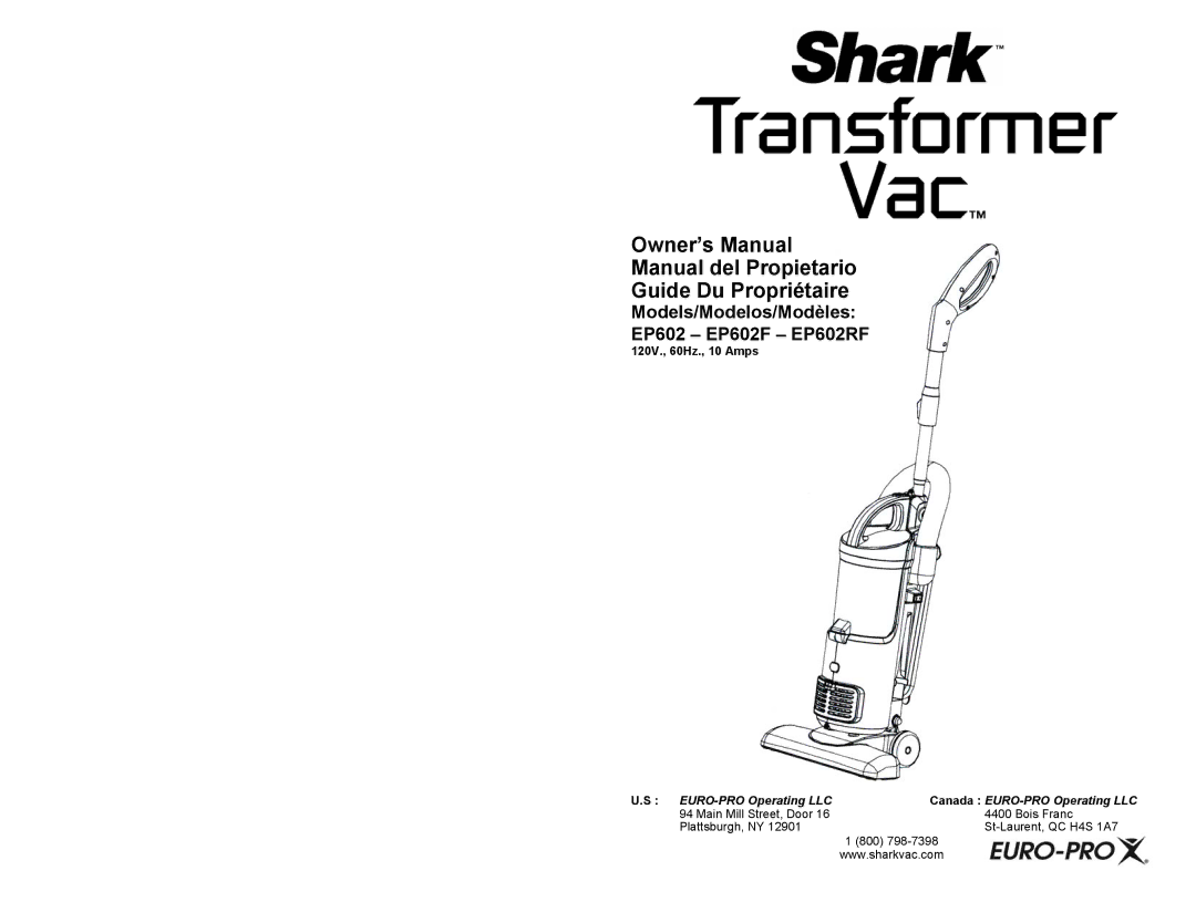 Shark owner manual Manual del Propietario Guide Du Propriétaire, Models/Modelos/Modèles EP602 EP602F EP602RF 