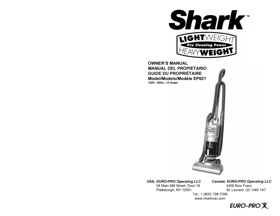 Shark EP621 owner manual USA EURO-PRO Operating LLC Canada EURO-PRO Operating LLC 