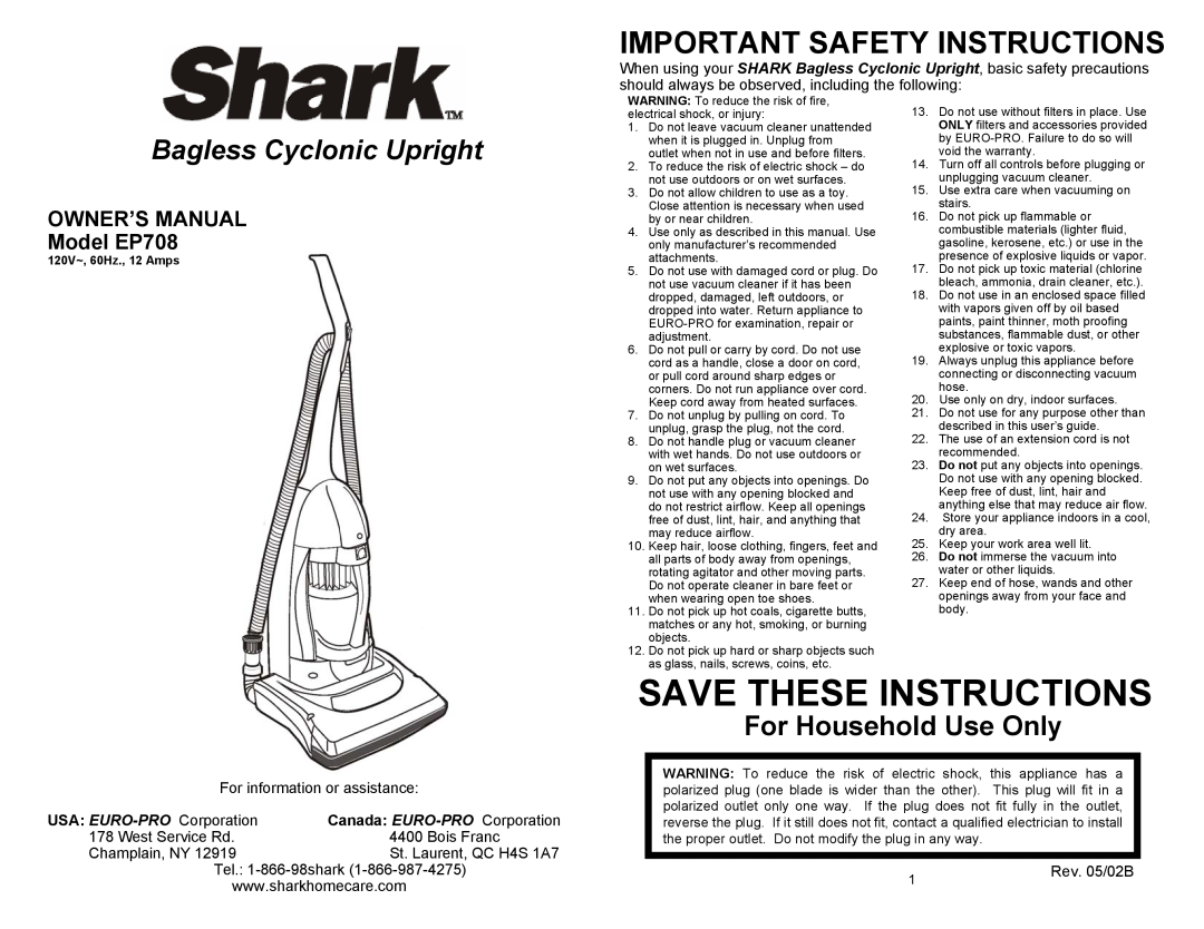 Shark important safety instructions OWNER’S MANUAL Model EP708, For information or assistance, USA EURO-PRO Corporation 