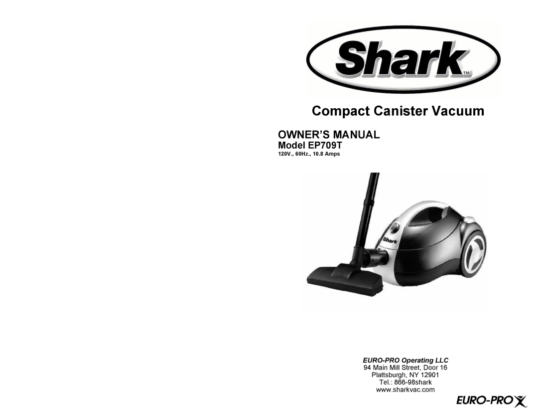 Shark EP709T owner manual Compact Canister Vacuum 