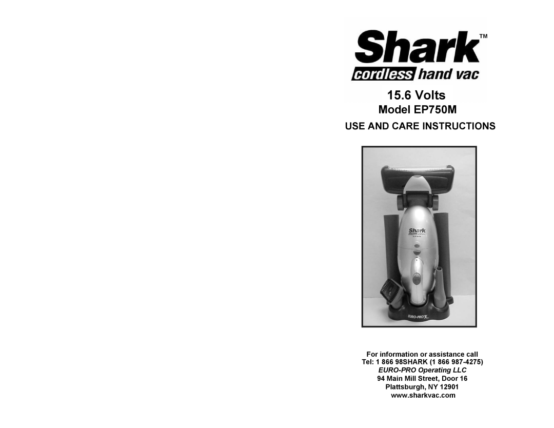 Shark manual Use And Care Instructions, Volts, Model EP750M, For information or assistance call Tel 1 866 98SHARK 1 866 