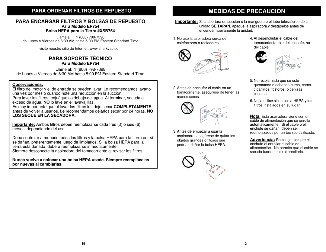 Shark owner manual Para Ordenar Filtros DE Repuesto, Para Modelo EP754 Bolsa Hepa para la Tierra #XSB754, Observaciones 