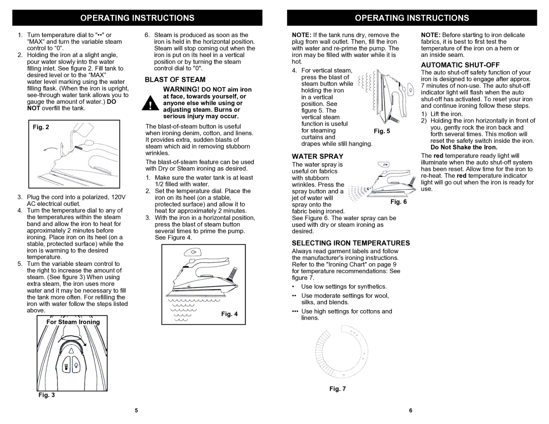 Shark GI472 owner manual Water Spray, Automatic SHUT-OFF, For Steam Ironing, Do Not Shake the Iron 