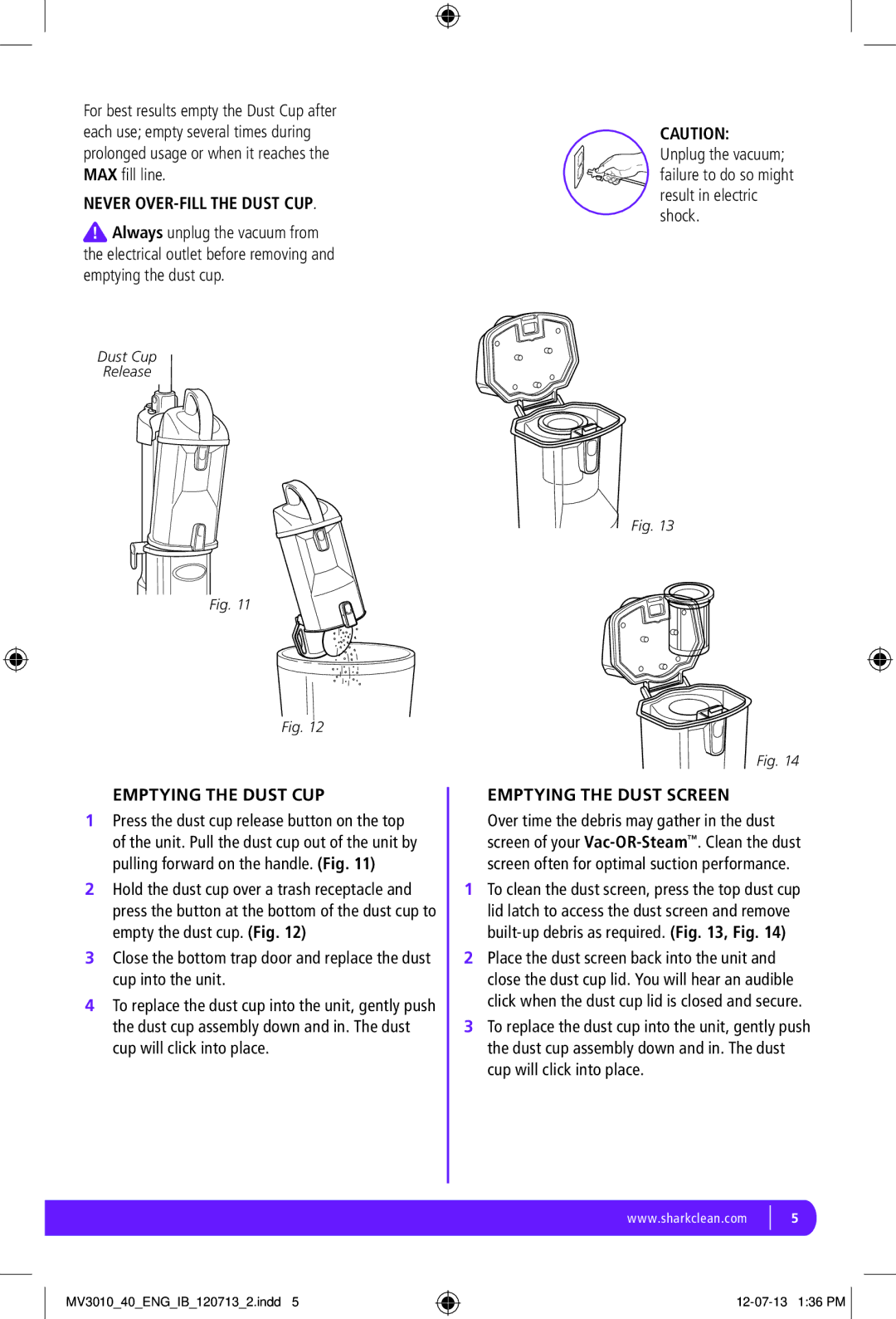 Shark MV3010-FS manual Never OVER-FILL the Dust CUP, Emptying the Dust CUP, Emptying the Dust Screen 