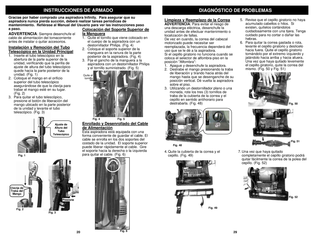 Shark NV31N owner manual Instrucciones DE Armado Diagnóstico DE Problemas, Limpieza y Reemplazo de la Correa 