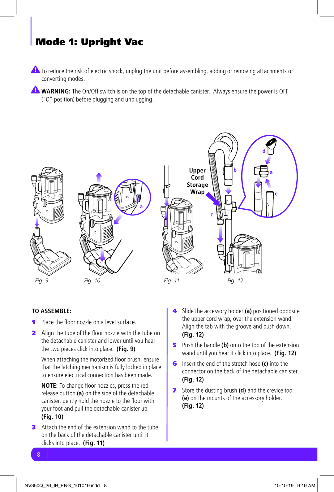 Shark NV350Q manual Mode 1 Upright Vac, To Assemble, Place the floor nozzle on a level surface 