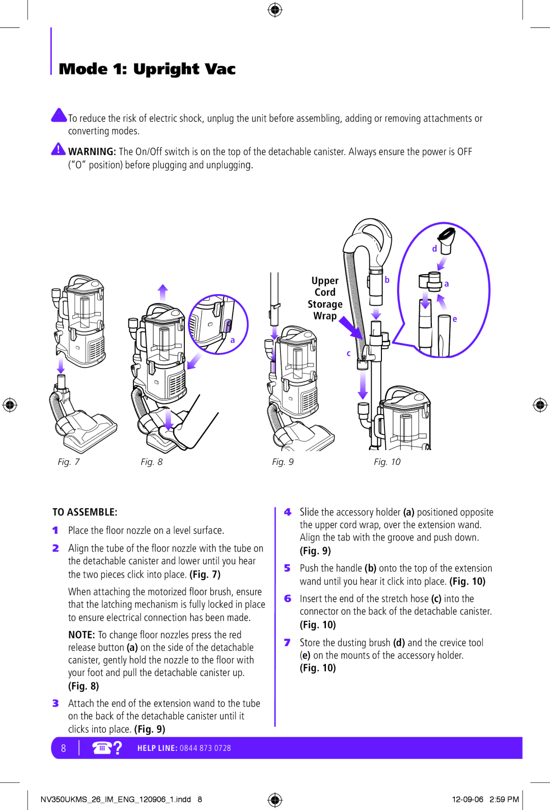 Shark NV350UKMS manual Mode 1 Upright Vac, To Assemble, Place the floor nozzle on a level surface 