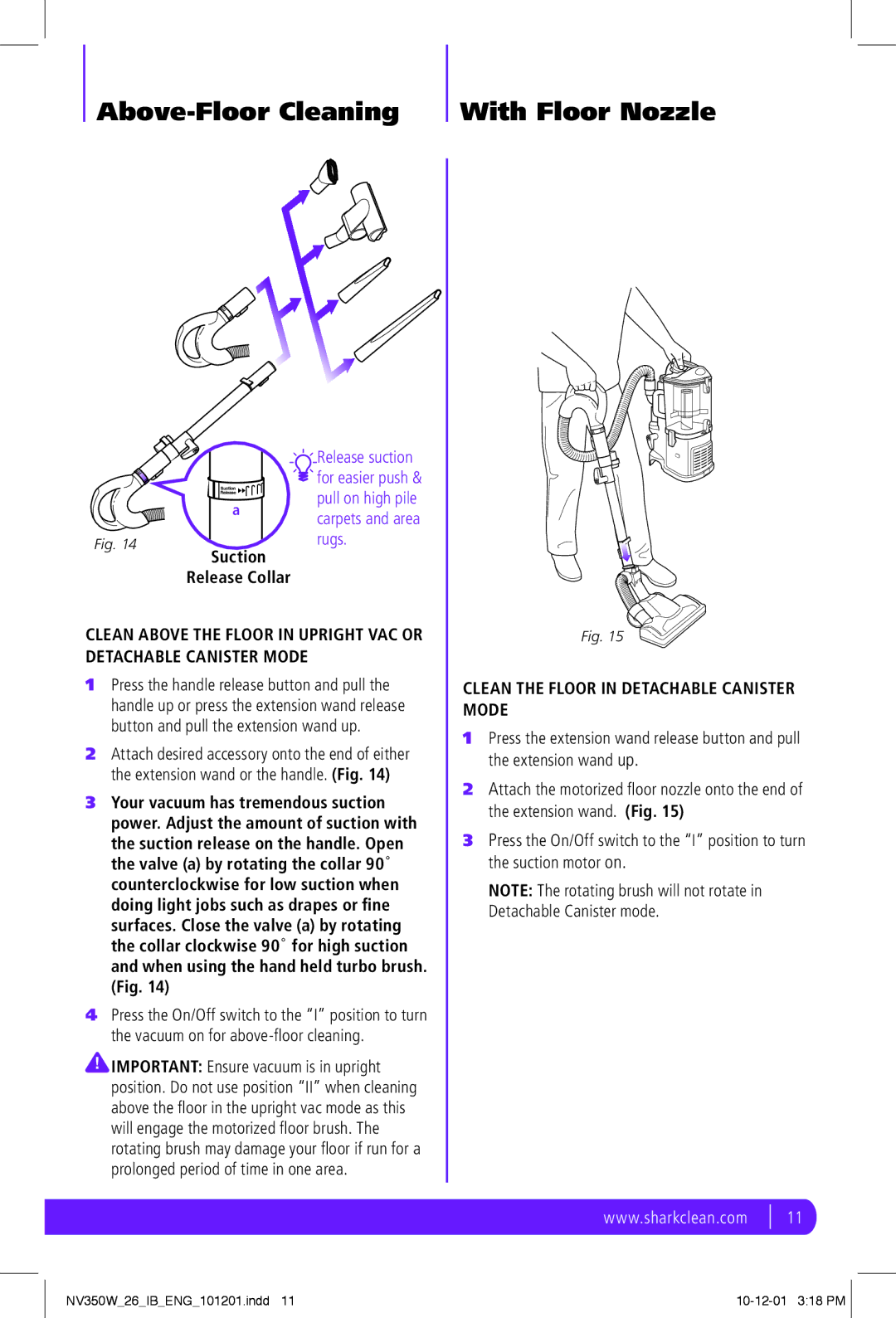 Shark NV350W manual Above-Floor Cleaning With Floor Nozzle, Clean the Floor in Detachable Canister Mode 