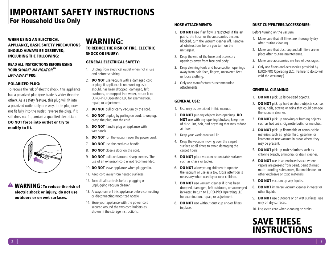 Shark NV356Q Before turning on the vacuum, All obstructions before you turn on, Unit again, Or loose clothing, Attachments 