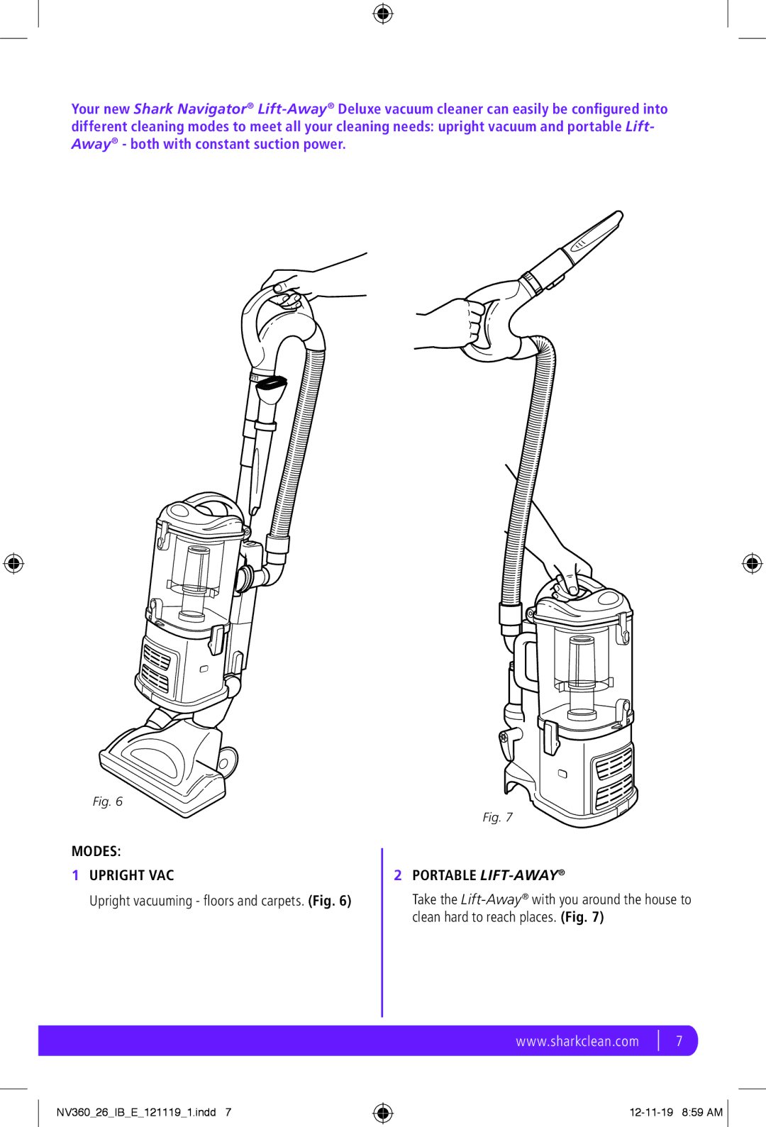 Shark NV360 manual Modes Upright VAC, Portable LIFT-AWAY 