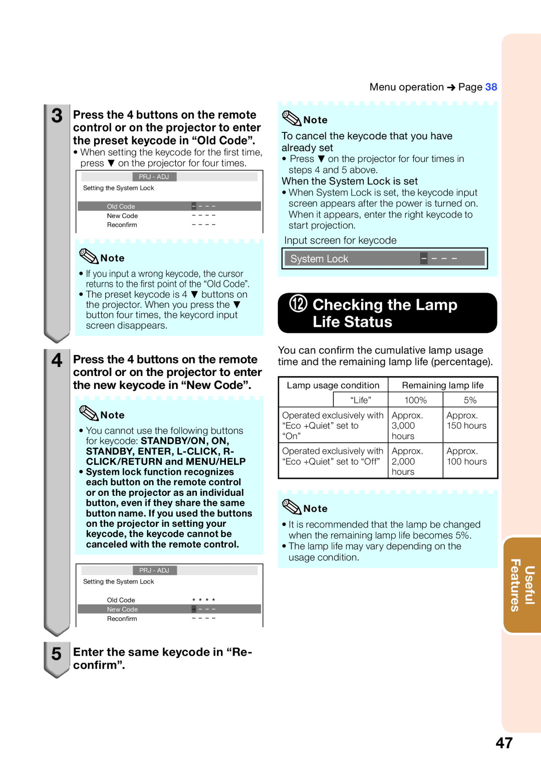 Shark PG-D4010X quick start Checking the Lamp Life Status, Enter the same keycode in Re Conﬁrm, When the System Lock is set 