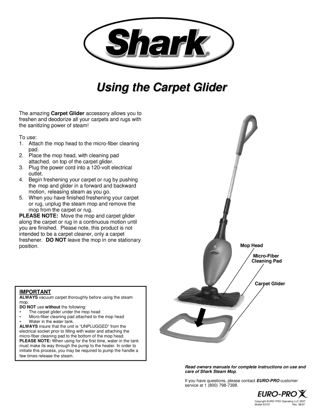 Shark S3101 owner manual Using the Carpet Glider, Mop Head Micro-Fiber Cleaning Pad Carpet Glider 