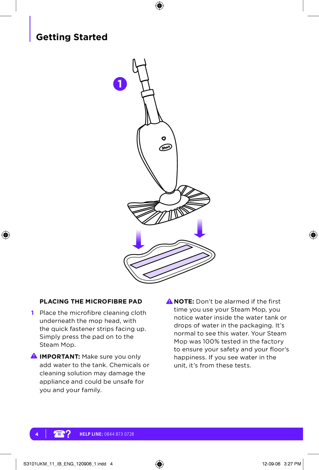 Shark S3101UKM manual Placing the Microfibre PAD 