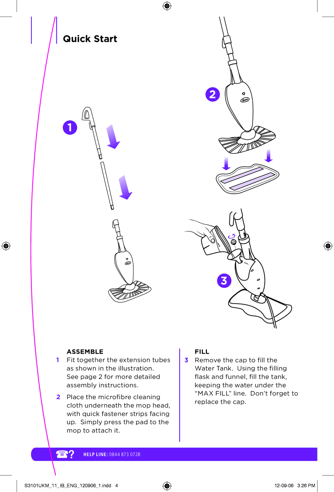 Shark S3101UKM manual Quick Start, Assemble, Fill 