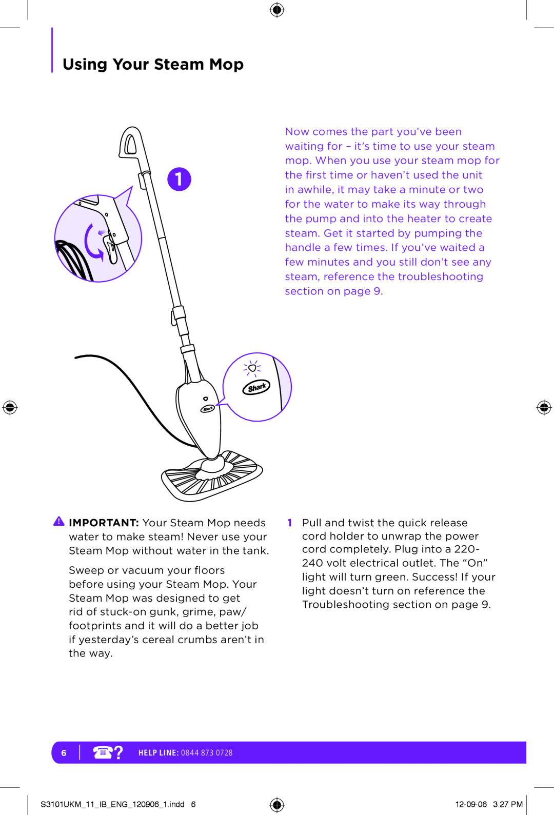 Shark S3101UKM manual Using Your Steam Mop 