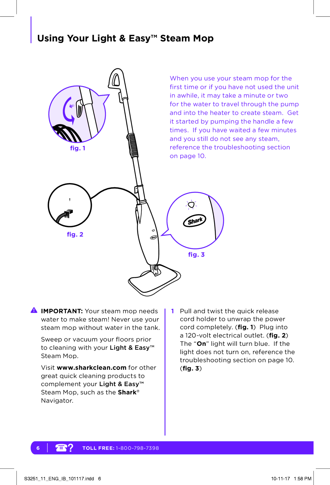 Shark S3251 manual Using Your Light & Easy Steam Mop, Reference the troubleshooting section 