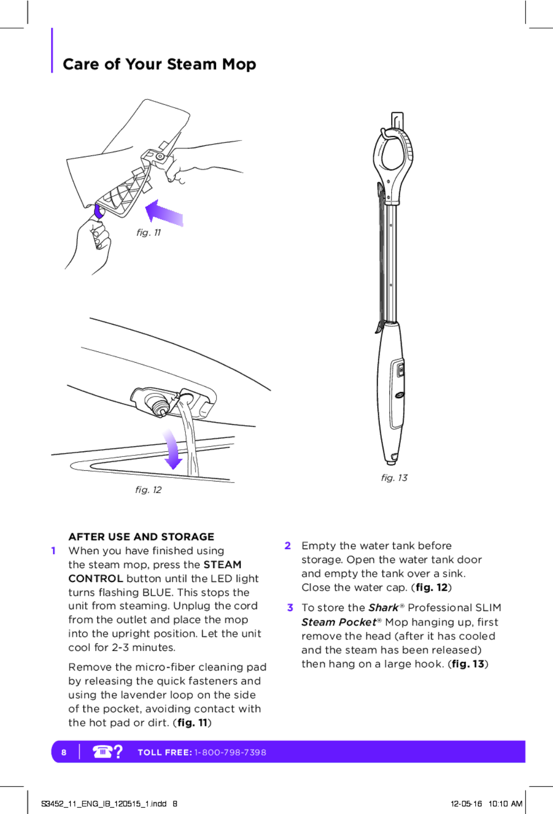 Shark S3452 manual Care of Your Steam Mop, After USE and Storage 