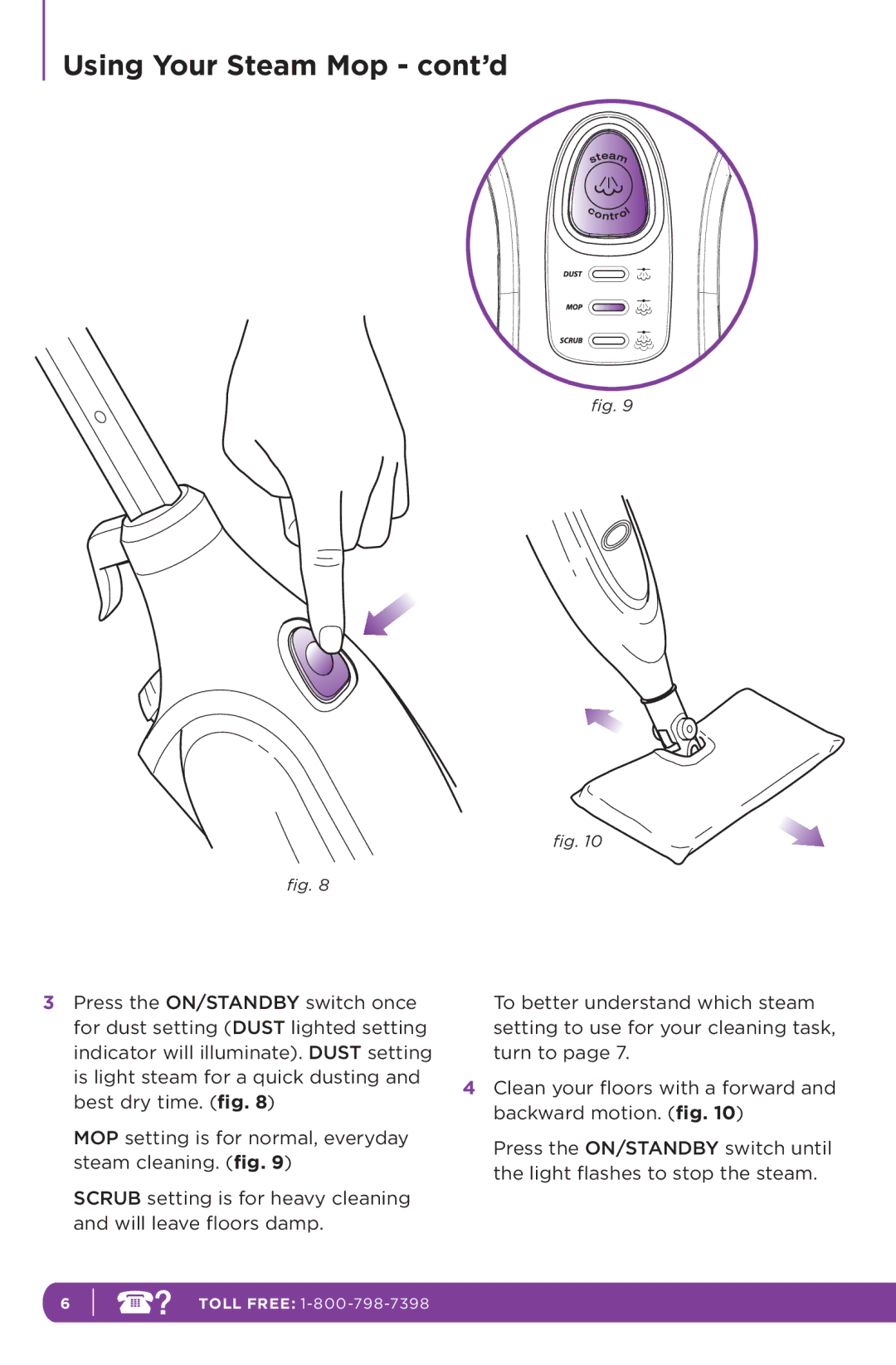 Shark S3601 manual Using Your Steam Mop cont’d 