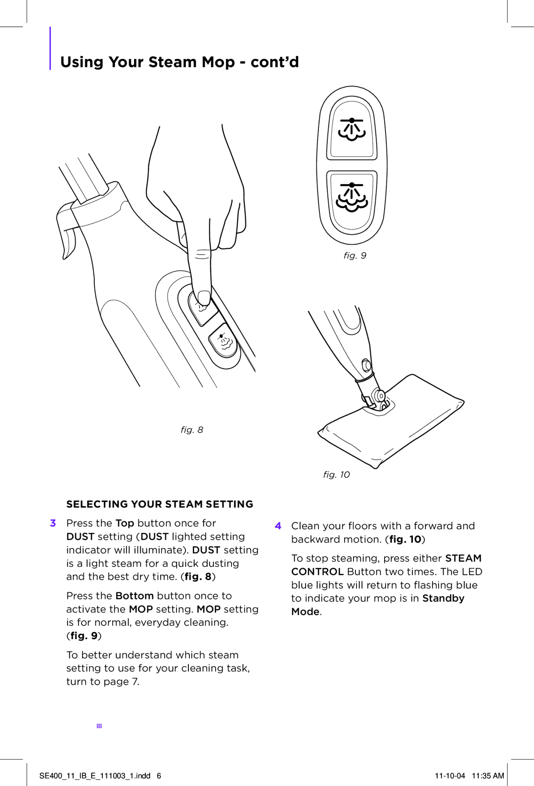 Shark SE400 manual Using Your Steam Mop cont’d, Selecting Your Steam Setting 