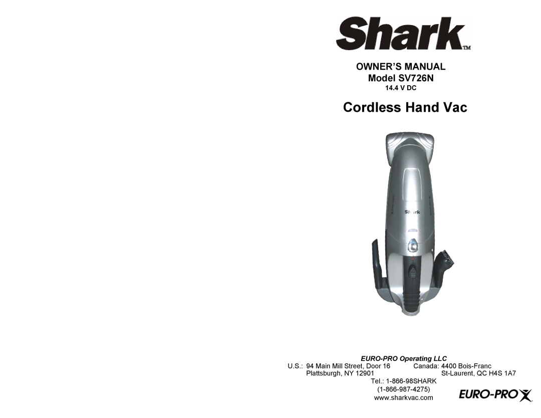 Shark owner manual OWNER’S MANUAL Model SV726N, V Dc, Cordless Hand Vac, EURO-PRO Operating LLC 