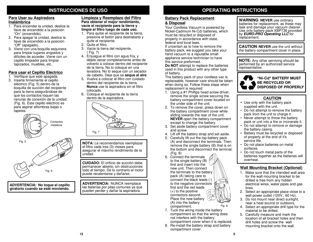 Shark SV736 manual Para Usar su Aspiradora Inalámbrica, Para usar el Cepillo Eléctrico, Limpieza y Reemplazo del Filtro 