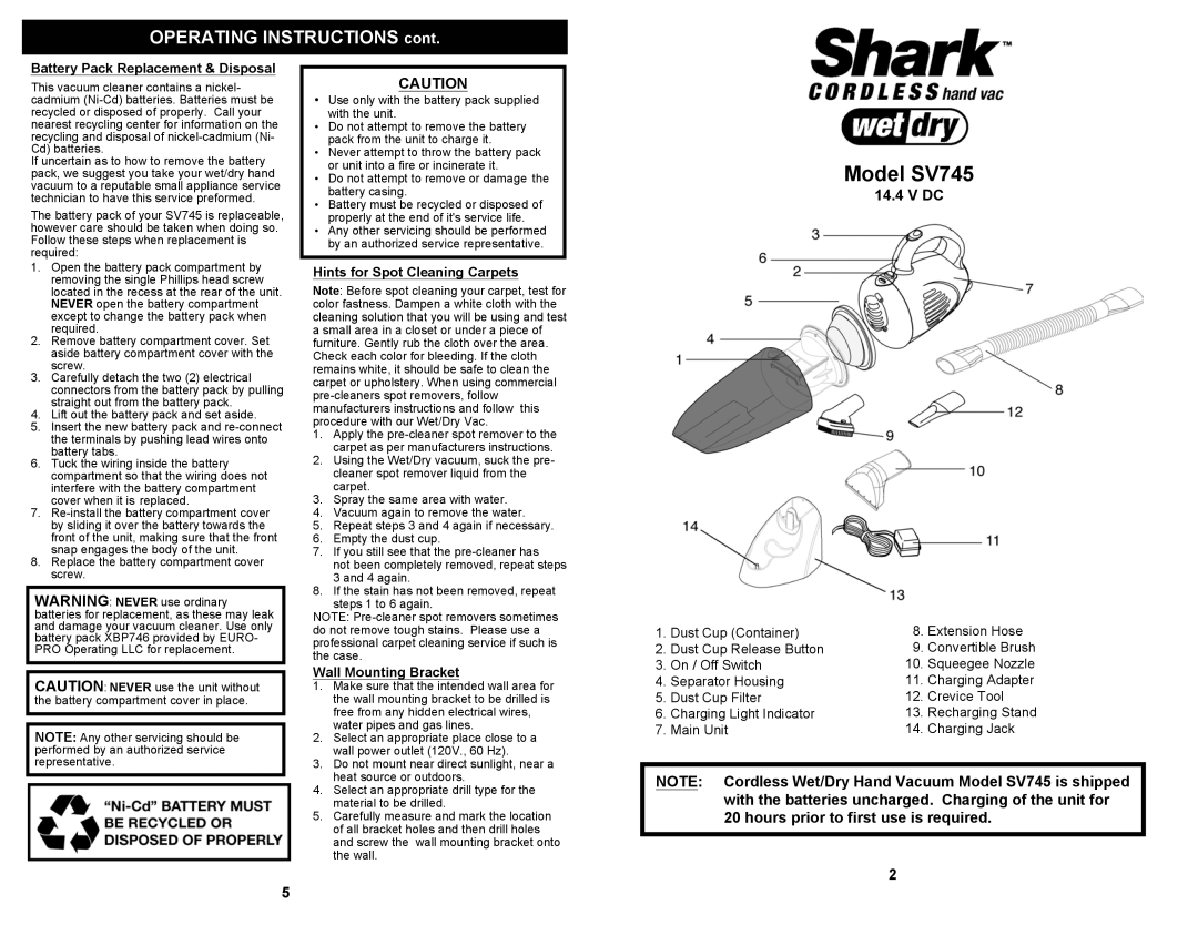 Shark warranty Model SV745, V Dc, OPERATING INSTRUCTIONS cont 