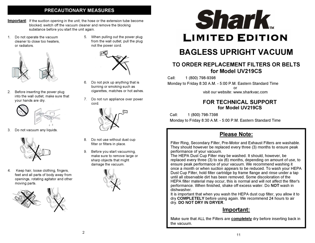 Shark owner manual TO ORDER REPLACEMENT FILTERS OR BELTS for Model UV219CS, For Technical Support, Please Note 