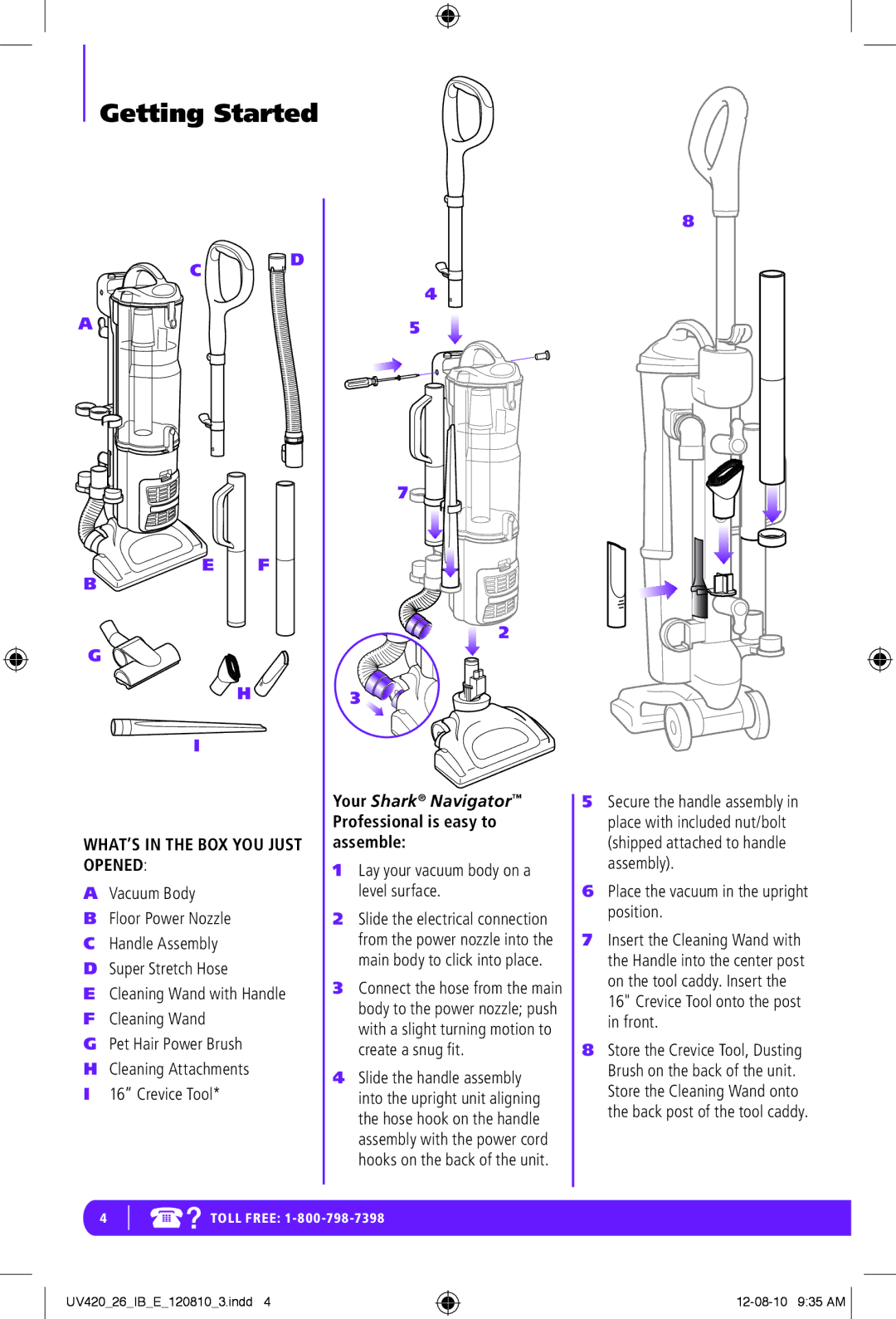 Shark UV420 manual Getting Started, WHAT’S in the BOX YOU Just Opened, Lay your vacuum body on a level surface 