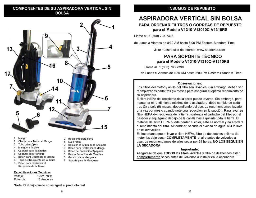 Shark V1310RS, V1310C Para Soporte Técnico, Para Ordenar Filtros O Correas DE Repuesto, Observaciones, Importante 