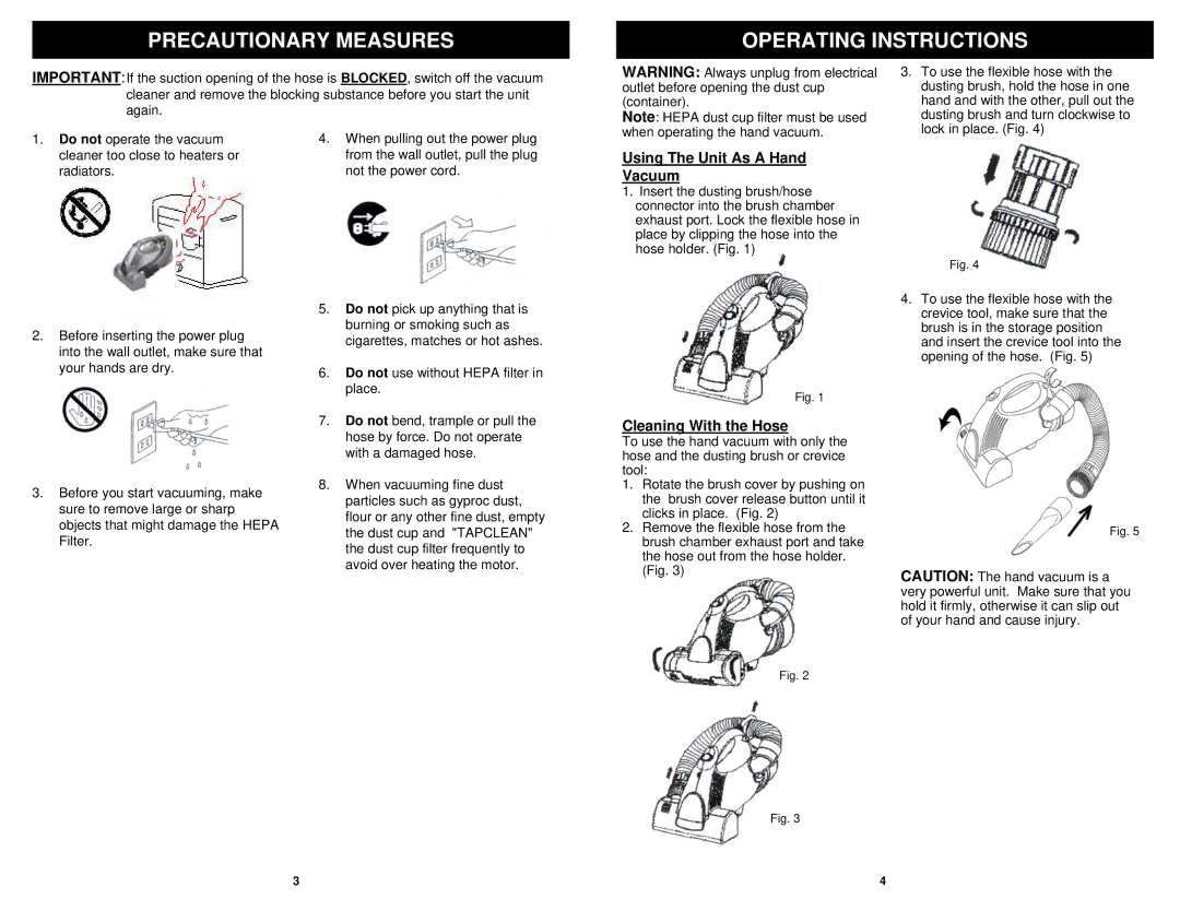 Shark V1510 Precautionary Measures Operating Instructions, Using The Unit As a Hand Vacuum, Cleaning With the Hose 