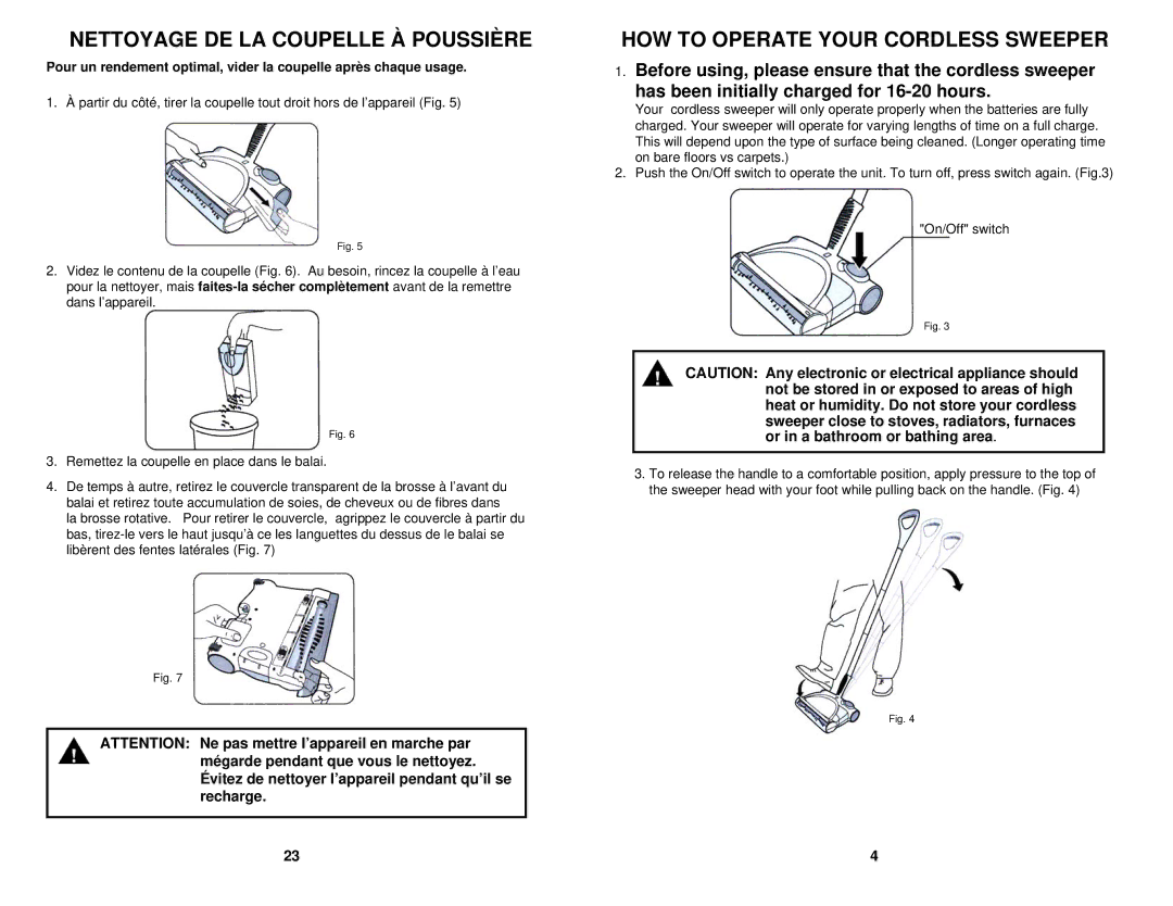 Shark V1725 owner manual Nettoyage DE LA Coupelle À Poussière, HOW to Operate Your Cordless Sweeper 