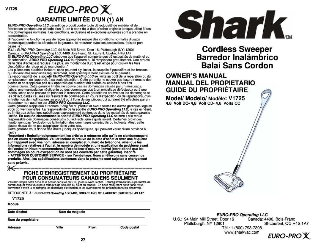 Shark V1725 owner manual Cordless Sweeper Barredor Inalámbrico Balai Sans Cordon, GARANTIE LIMITÉE D’UN 1 AN, Tél. 1 800 