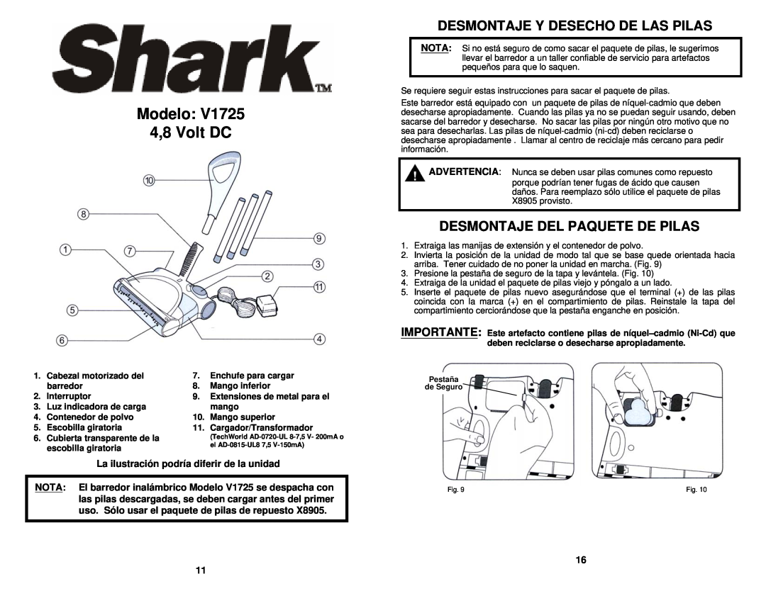 Shark V1725 Modelo 4,8 Volt DC, Desmontaje Y Desecho De Las Pilas, Desmontaje Del Paquete De Pilas, Escobilla giratoria 