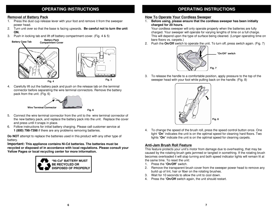 Shark V1911TR manual Removal of Battery Pack, How To Operate Your Cordless Sweeper, Anti-Jam Brush Roll Feature 