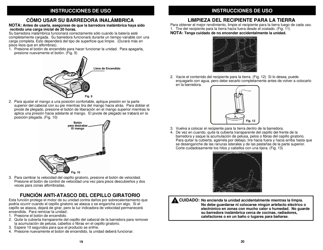 Shark V1940Q manual Cómo Usar SU Barredora Inalámbrica, Función ANTI-ATASCO DEL Cepillo Giratorio 