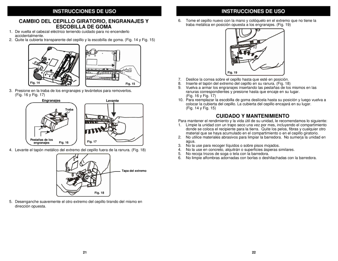 Shark V1940Q manual Cambio DEL Cepillo GIRATORIO, Engranajes Y Escobilla DE Goma, Cuidado Y Mantenimiento 