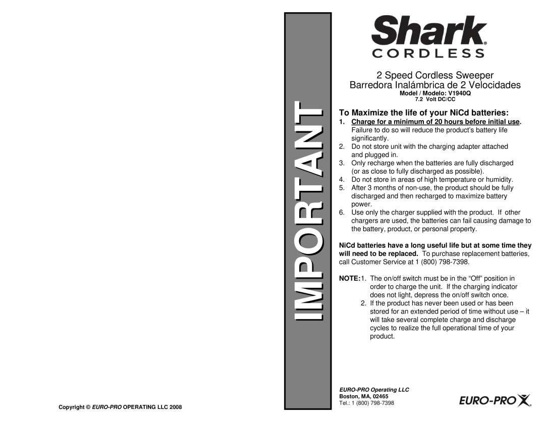 Shark V1940Q manual To Maximize the life of your NiCd batteries 