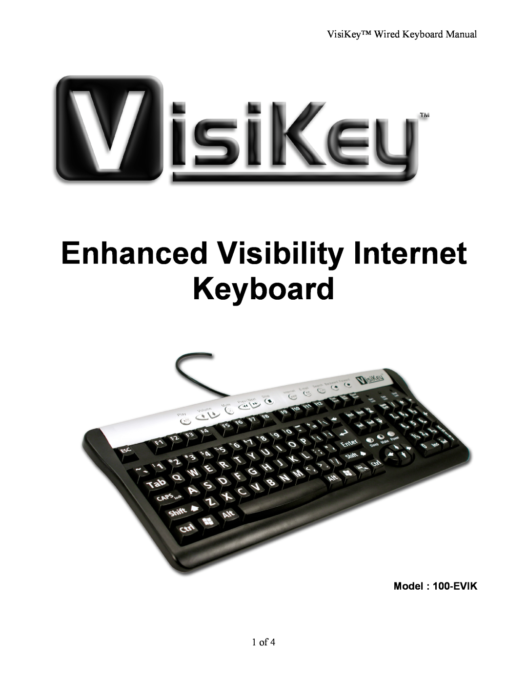 Sharp manual VisiKey Wired Keyboard Manual, 1 of, Enhanced Visibility Internet Keyboard, Model 100-EVIK 