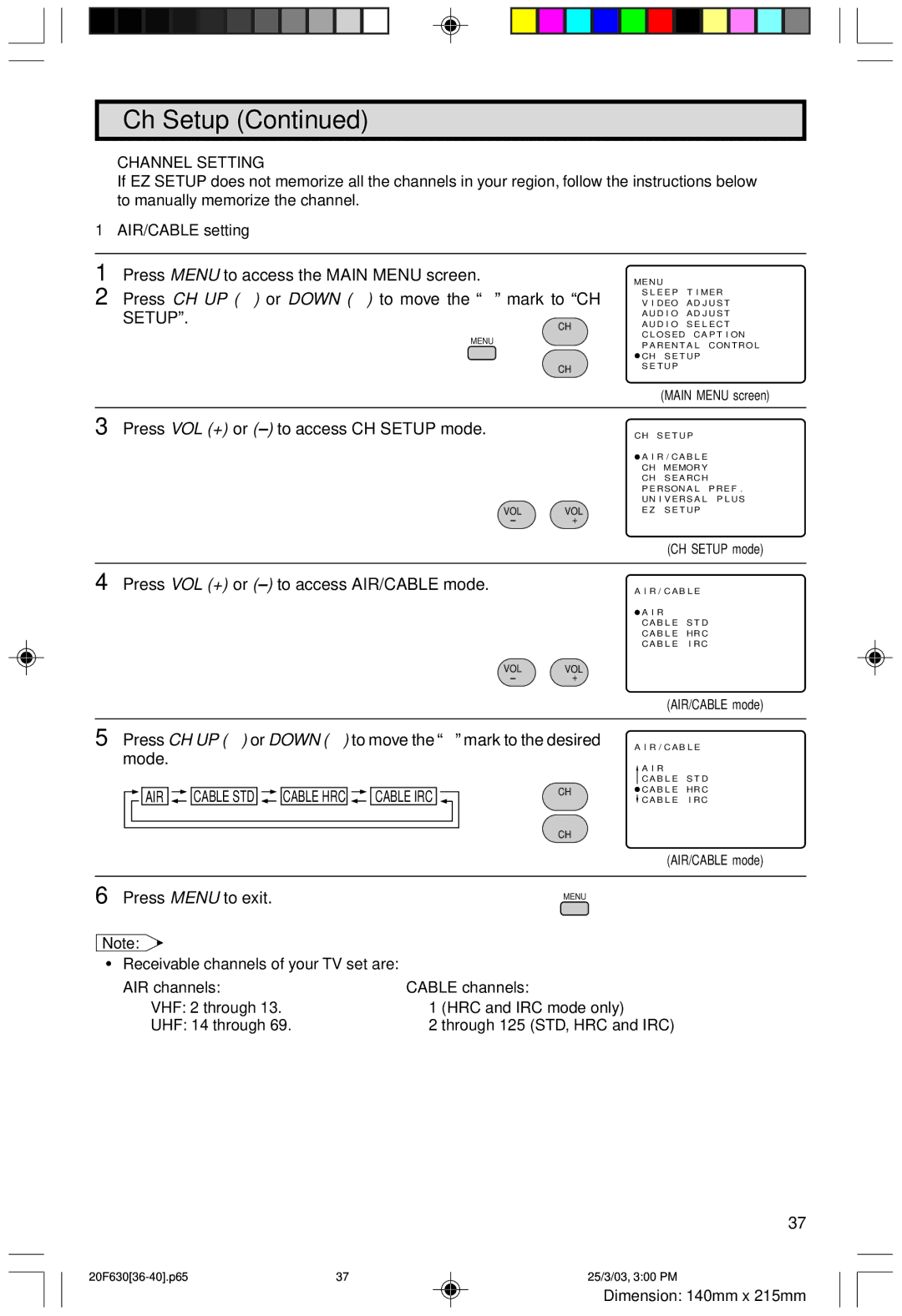 Sharp 20F630 L operation manual Channel Setting, Press VOL + or -to access CH Setup mode 