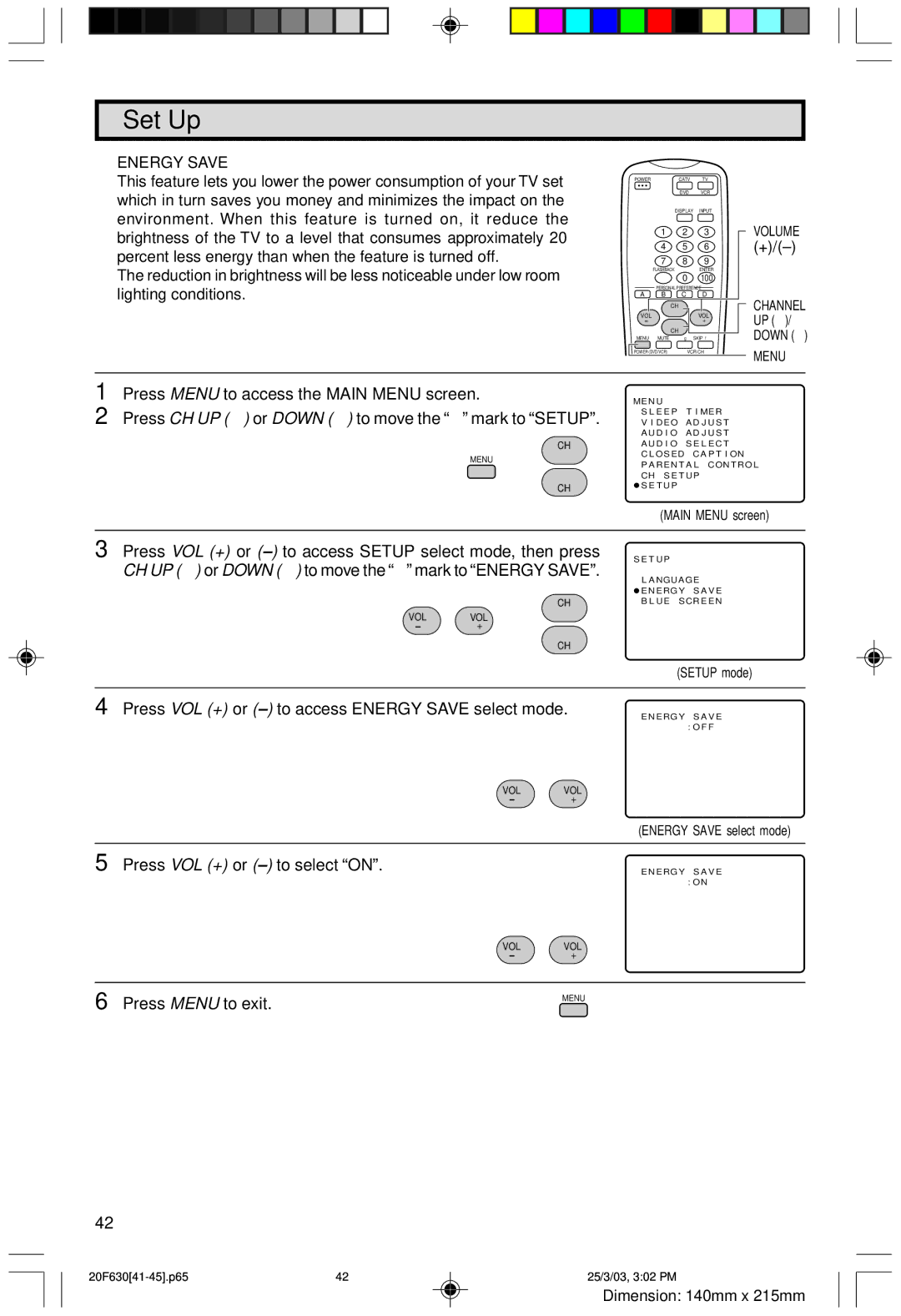 Sharp 20F630 L operation manual Set Up, Press VOL + or -to access Energy Save select mode, Press VOL + or -to select on 