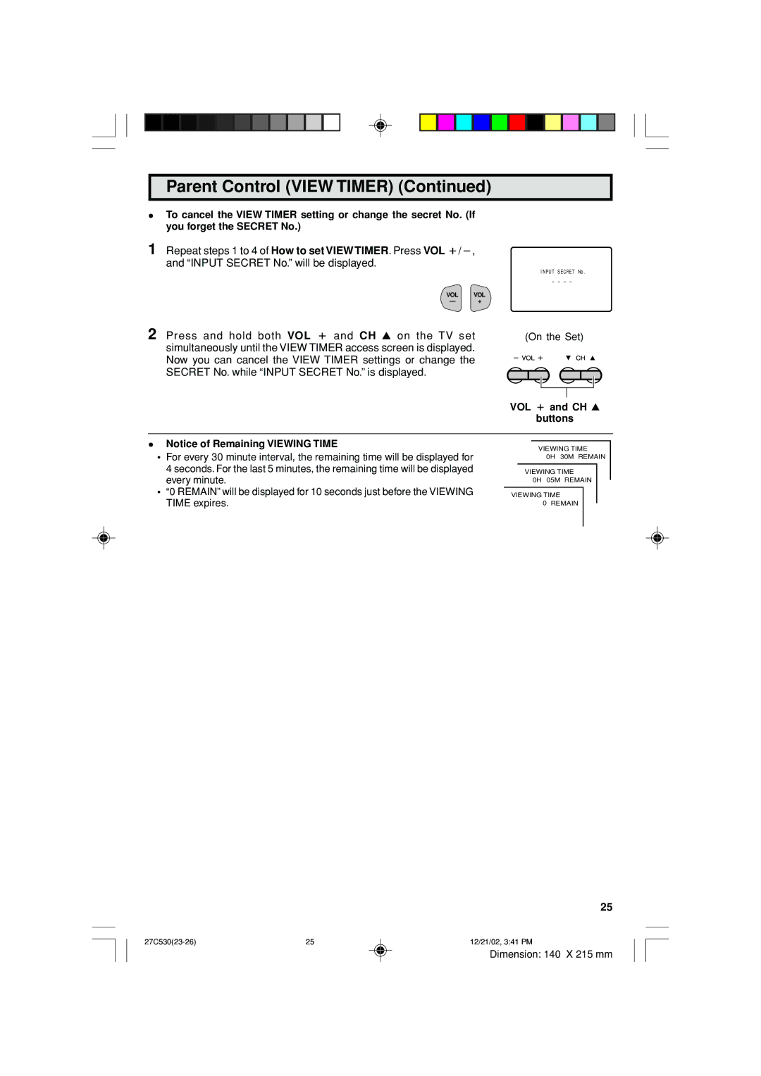 Sharp 27C530 operation manual VOL k and CH a Buttons 