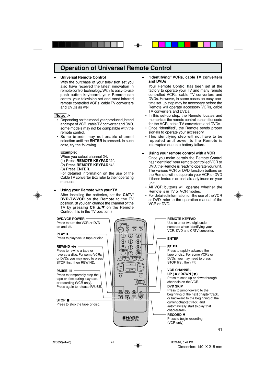 Sharp 27C530 operation manual Operation of Universal Remote Control, Press Remote Keypad, Using your Remote with your TV 