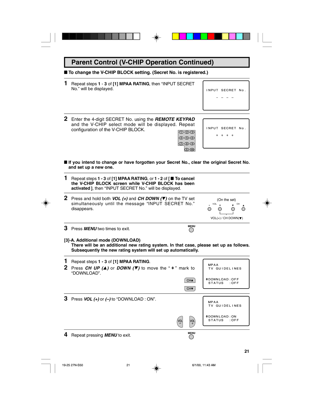 Sharp 27N S50 warranty To change the V-CHIP Block setting. Secret No. is registered 