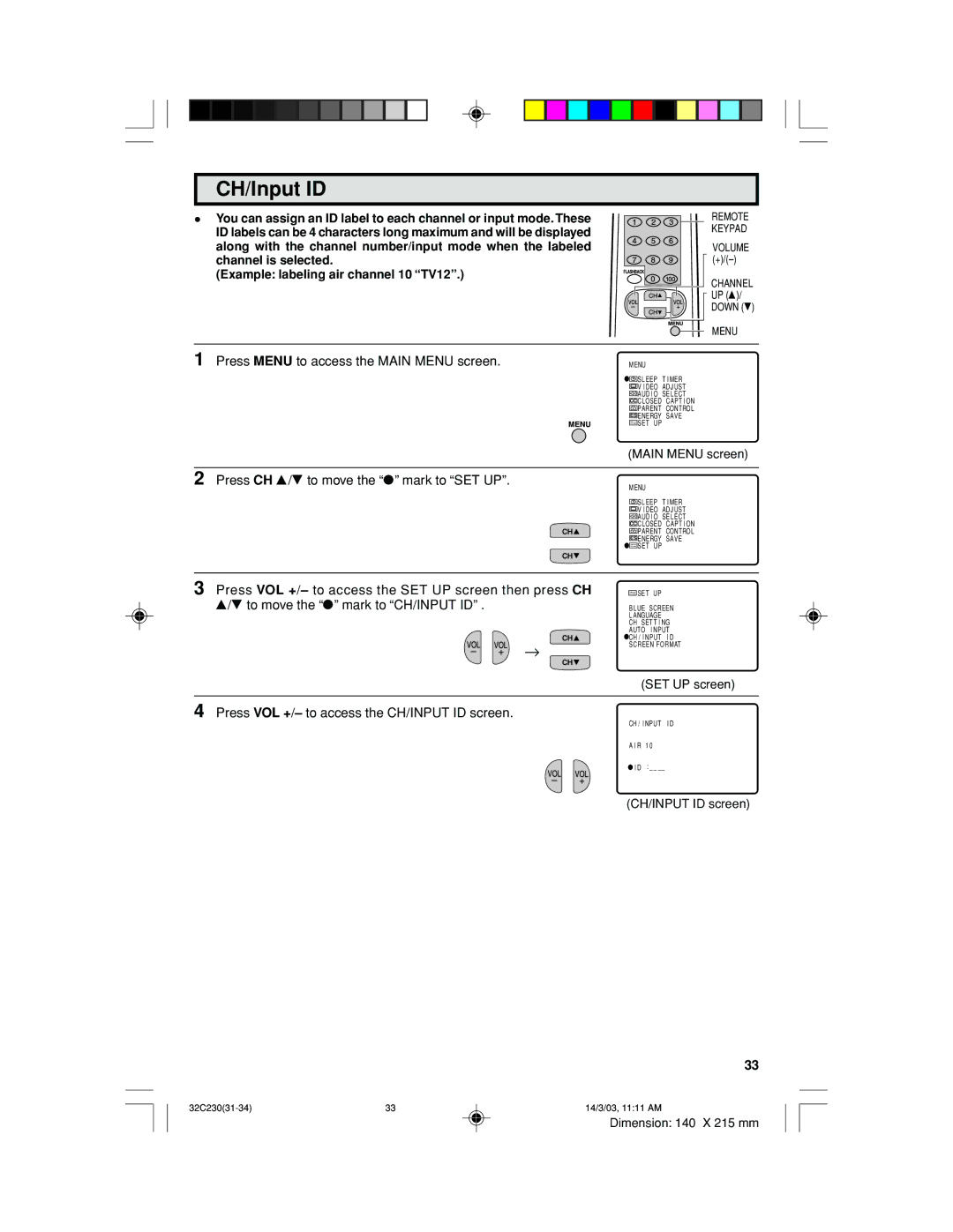 Sharp 32C230 operation manual CH/Input ID, Along with the channel number/input mode when the labeled 