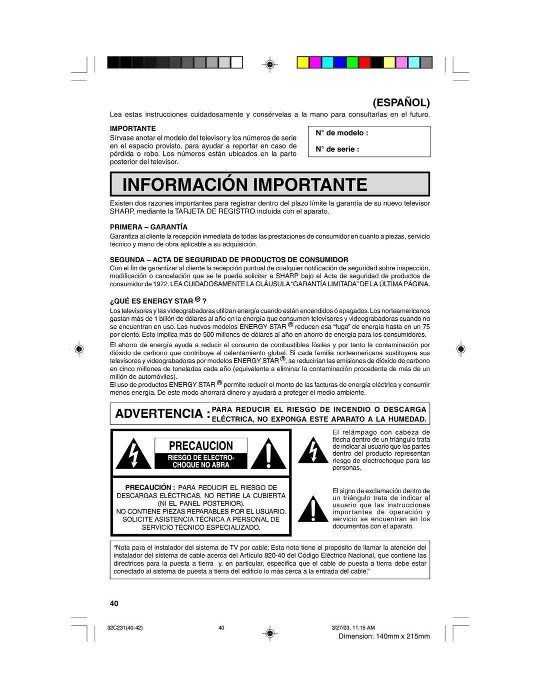 Sharp 32C231 operation manual Importante, ¡ de modelo ¡ de serie, Primera Ð GARANTêA, ÀQUƒ ES Energy Star ¨ ? 