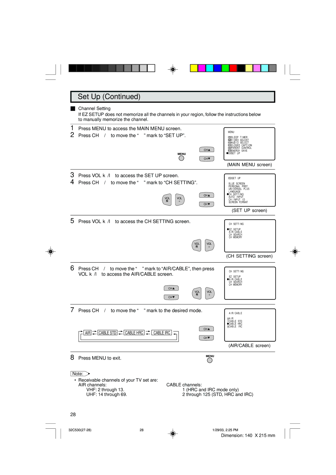 Sharp 32C530 operation manual Press VOL k/lto access the CH Setting screen SET UP screen 