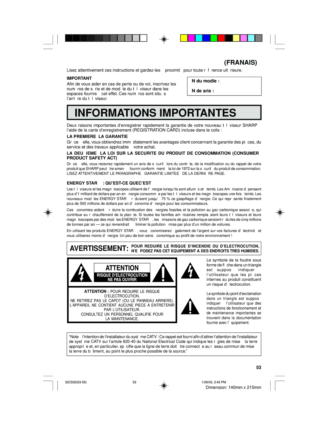 Sharp 32C530 operation manual Du modèle De série, LA Premiere LA Garantie, Energy Star QU’EST-CE QUEC’EST 