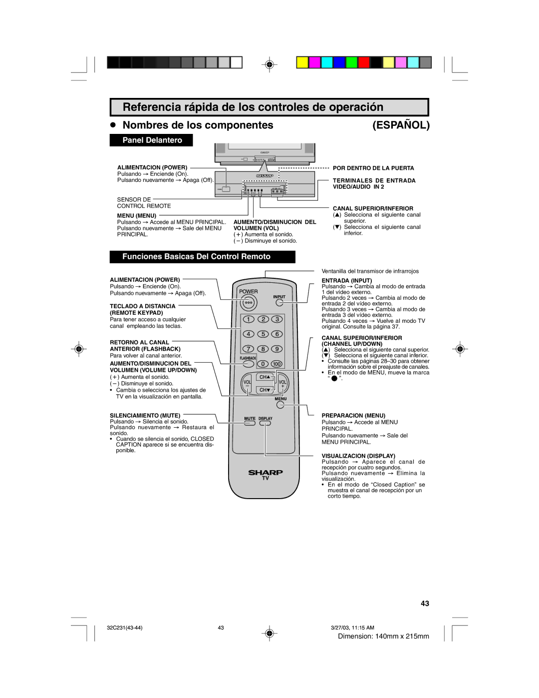 Sharp 36C230 operation manual Referencia r‡pida de los controles de operaci-n, ¥ Nombres de los componentes 